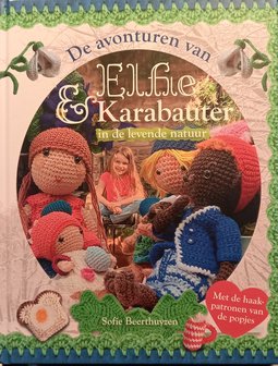 Elfie & Karabauter ( in de levende natuur)